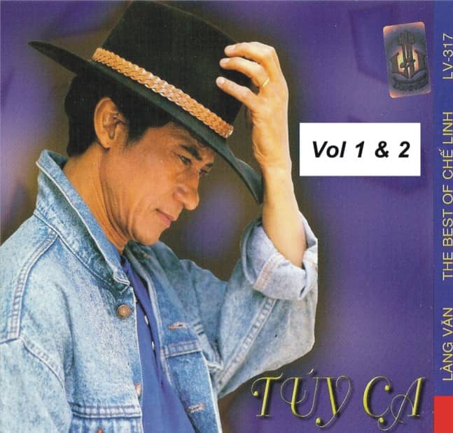 Túy ca - Vol 1&2- Chế Linh 1 Túy ca - Vol 1&2- Chế Linh