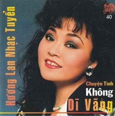 Chuyện tình không dĩ vãng - Hương Lan nhạc tuyển 1 Chuyện tình không dĩ vãng - Hương Lan nhạc tuyển