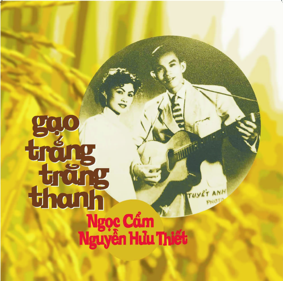 Gạo trắng trăng thanh - Ngọc Cẩm & Nguyễn Hữu Thiết 1 Gạo trắng trăng thanh - Ngọc Cẩm & Nguyễn Hữu Thiết