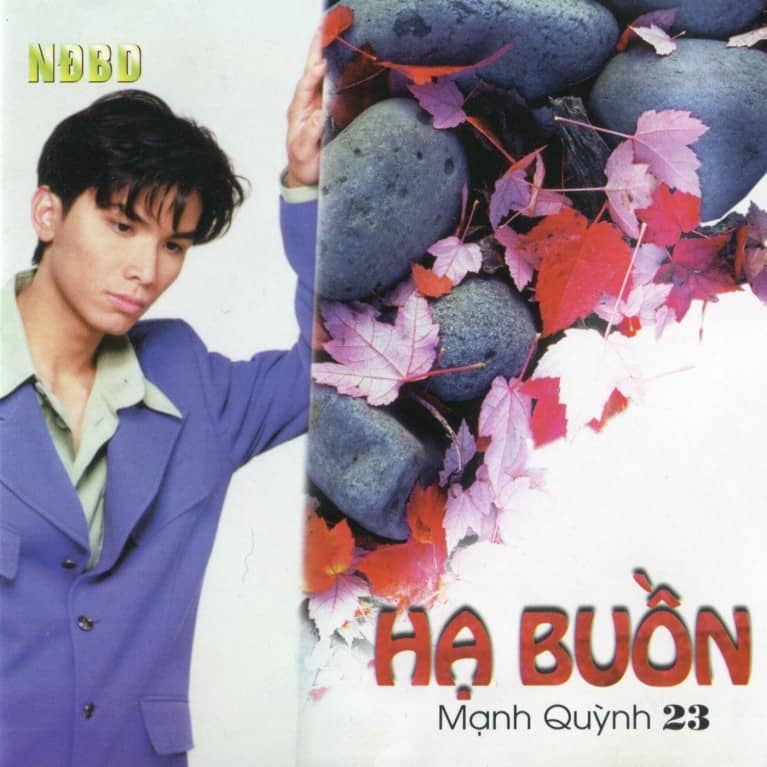 Album-Mạnh Quỳnh 23-Hạ Buồn 1 Album-Mạnh Quỳnh 23-Hạ Buồn
