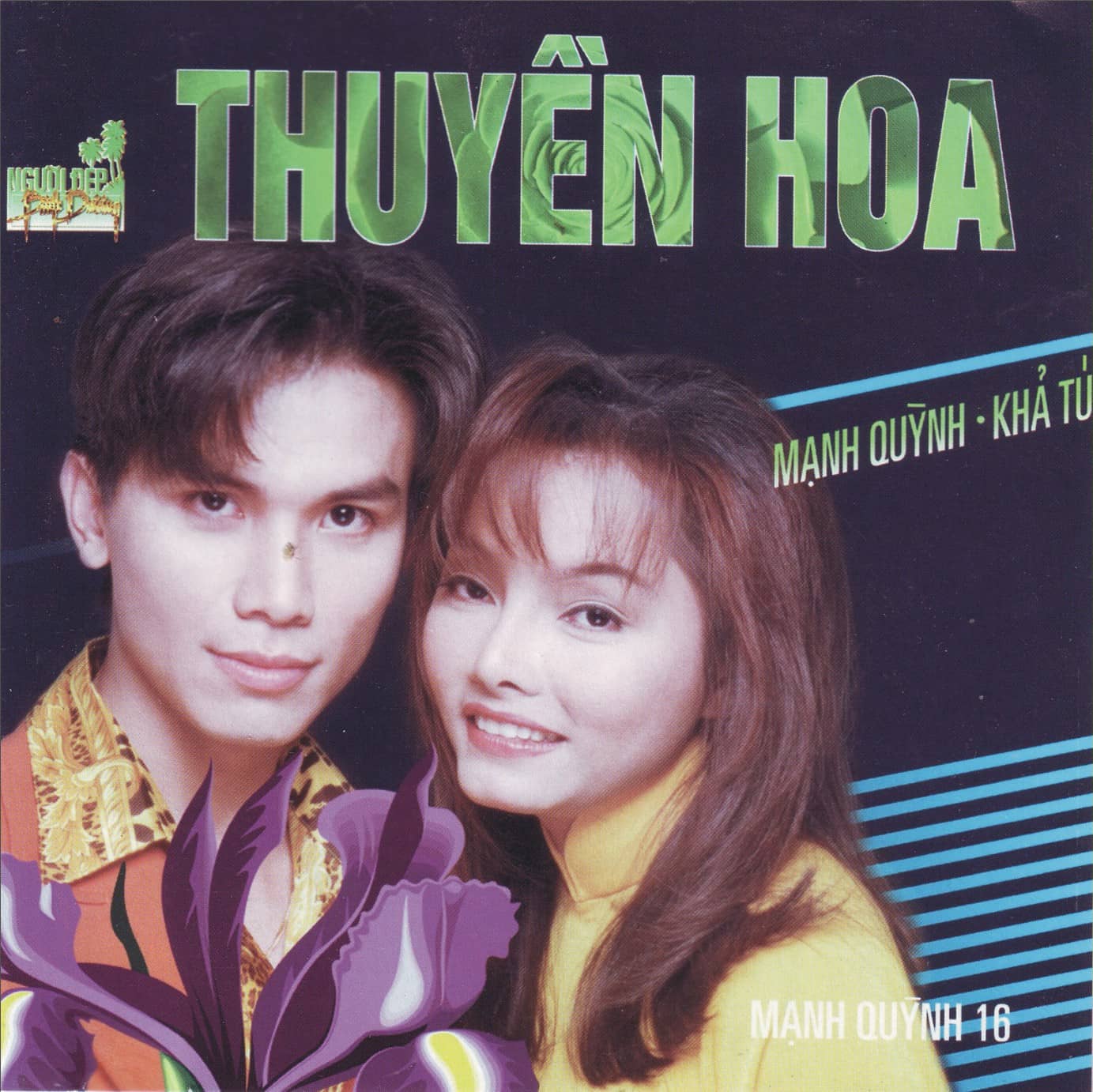Album-Mạnh Quỳnh-Khả Tú-Thuyền hoa 1 Album-Mạnh Quỳnh-Khả Tú-Thuyền hoa