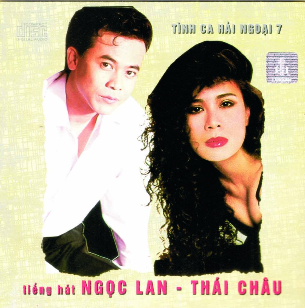 TIẾNG HÁT NGỌC LAN , THÁI CHÂU - TÌNH CA HẢI NGOẠI 7 3 TIẾNG HÁT NGỌC LAN , THÁI CHÂU - TÌNH CA HẢI NGOẠI 7